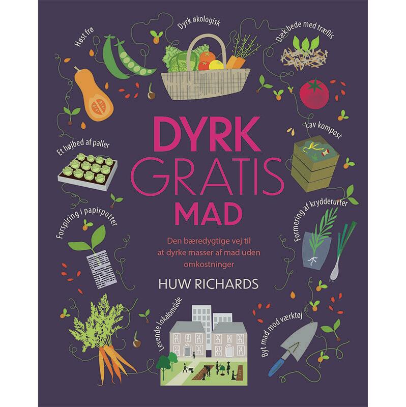 Bog om at dyrke gratis mad i haven – Et Sanset Univers